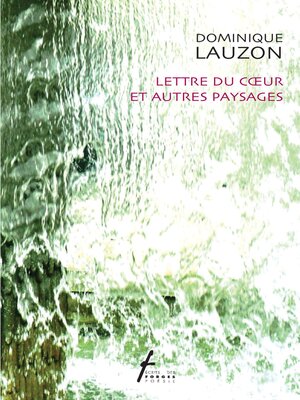 cover image of Lettre du cœur et autres paysages